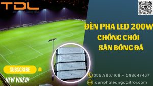 Đèn pha led module 200w sân thể thao sân bóng chống chói