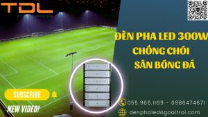 Đèn pha led module 300w sân thể thao sân bóng chống chói