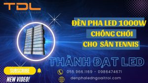 Đèn pha led module cho sân tennis 1000w