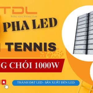 Đèn led tennis 1000w