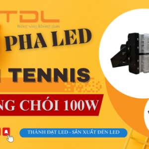 Đèn led tennis 100w