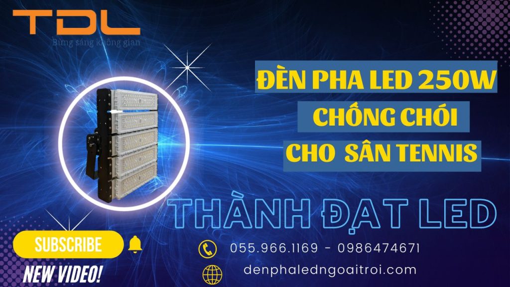 Đèn pha led module cho sân tennis 250w