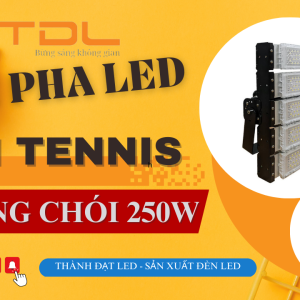 Đèn led sân tennis 250w