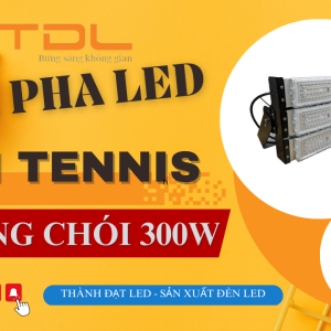 Đèn led tennis 300w