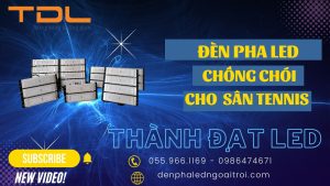 Đèn pha led module cho sân tennis