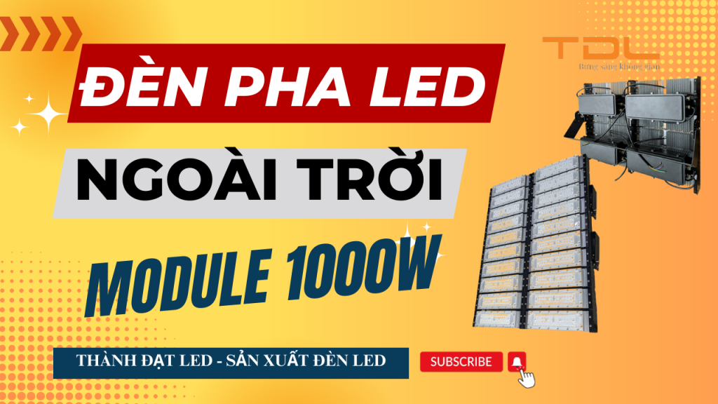 Đèn pha led module 1000w