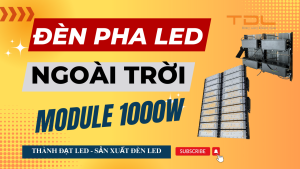 Đèn pha led module 1000w