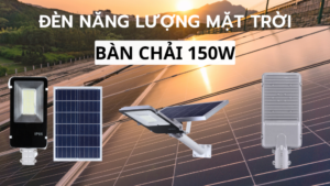 Đèn năng lượng mặt trời 150w nông thôn mới
