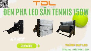 Đèn pha led sân tennis 150w chất lượng