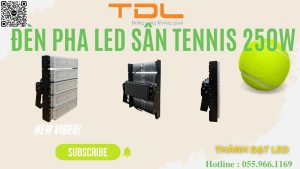 Đèn pha led sân tennis 250w chất lượng