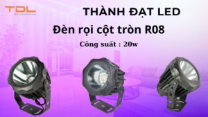 đèn led rọi cột tròn 20w